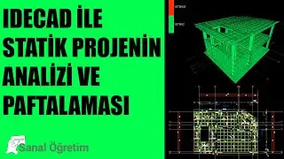 ideCAD ile Statik Projenin Analizi ve Paftalaması