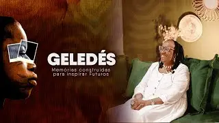GELED&Eacute;S - MEM&Oacute;RIAS CONSTRU&Iacute;DAS PARA INSPIRAR FUTUROS