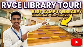 This Is RVCE&rsquo;s Library 😳 | Best Campus Library in Bangalore | RVCE Tour