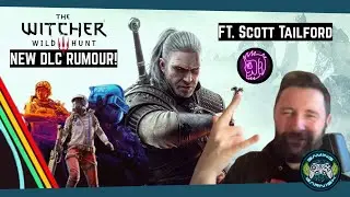 Ep 60: Arc Raiders First Thoughts, Witcher 3 DLC? & Interview with Scott Tailford!