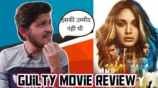 Guilty Netflix Movie | Full Movie Review | Guilty Netflix Full Movie Download | Kiara Adwani