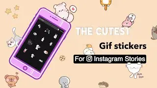 Cute Character GIF Stickers for Instagram Stories || Part 3
