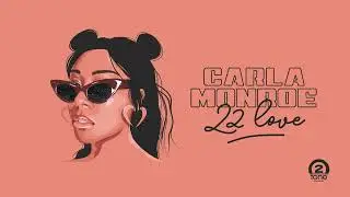 Carla Monroe- 22 Love (Extended Club Mix)