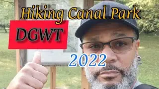 Hiking Canal Park, Don Greenway Trail. 2022