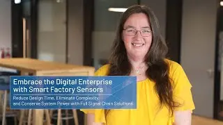 Embrace the Digital Enterprise with Smart Factory Sensors