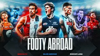 Footy Abroad #12 | AFL Crackdown on Content Creators