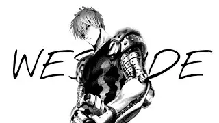 One Punch Man「AMV」- Westside
