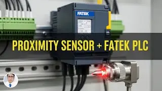 how can use proximity sensor in Fatek plc