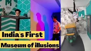 India&rsquo;s First Museum Of Illusions Featuring 50+ Exhibits