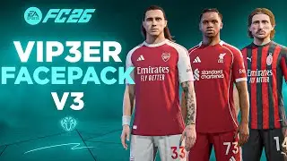 FacePack V3 (AIO) By ViP3eR For FC 26 + Tutorial | v1.3.0