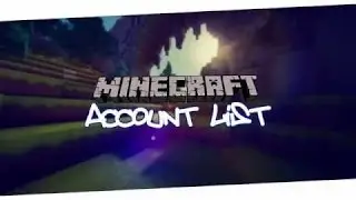 Minecraft Alt Account List | #7