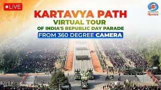 Kartavya Path | Virtual Tour of India's Republic Day Parade from 360 Degree |  26th January, 2026