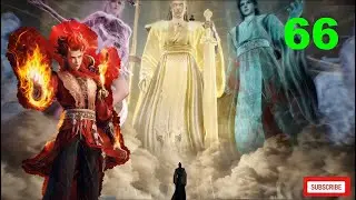 TALES OF HERDING GODS &ndash; EP66 | Qin Mu & 7 Elites + Nine-Dragon Emperor Art | English Sub 牧神记 66