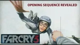 Far Cry 3 - Exclusive reveal of Intro Sequence