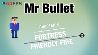 Mr Bullet: Friendly Fire - Chapter 8 - FORTRESS , Level 85 To 96 3 STARS . iOS/Android Walkthrough