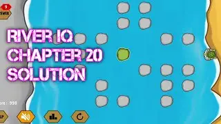 River Crossing Chapter 20 Solution | River Iq Chapter 20 Solution