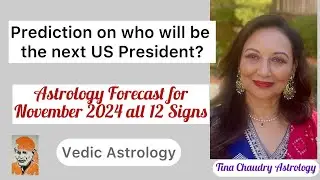 November Astrology Predictions/Prediction on US Presidential Elections