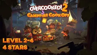 Overcooked 2 Campfire Cook Off 2-4 4 Stars