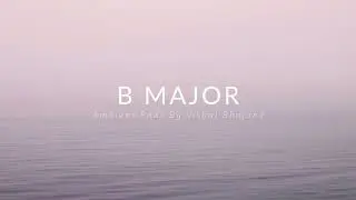 B Major Pad