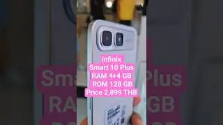 infinix Smart 10 Plus RAM 4+4GB ROM 128GB Price 2,899 THB #infinixsmart10plus #infinix