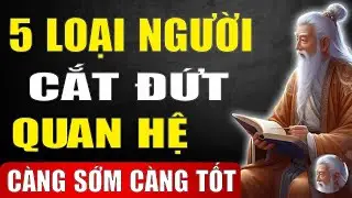 cổ Nhân Dạy   5 Loại Tiểu Nhân 2 Mặt, Sống Khôn Cắt Đứt Quan Hệ Càng Sớm Càng Tốt