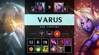 Varus Support vs Soraka - VN Master Patch 25.19