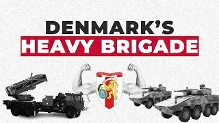 Denmark's Build-Up Of A Heavy Brigade: What's It All About?