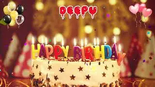 DEEPU Birthday Song &ndash; Happy Birthday to You