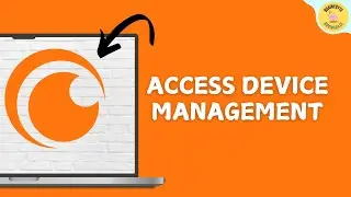 How to Access Device Management on Crunchyroll