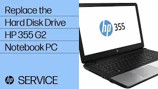 Replace the Hard Disk Drive | HP 355 G2 Notebook PC | HP Support