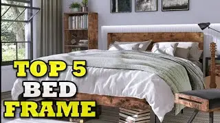 Top 5 Best Platform Bed Frame |  Bed Frame Assembly