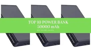 ✔️ TOP 10 BEST POWER BANK 50000mAh 🛒 Amazon 2019