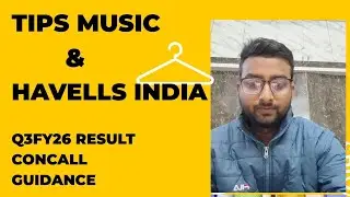 TIPS MUSIC & HAVELLS INDIA Q3FY26 RESULT || CONCALL.