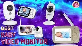 Best Baby Video Monitor in 2018 &ndash; With Wi-Fi and Night Vision