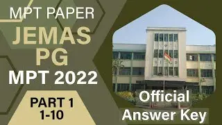 JEMAS (JENPAS) PG 2022 MPT ENTRANCE PAPER with Official ANSWER KEY// QUESTION 1 - 10// NILD, KOLKATA