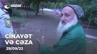 Cinayət Və Cəza  - 29.09.2022