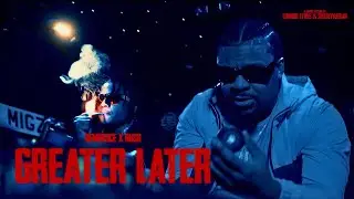 RemDeuce x RushM14 - GREATER LATER