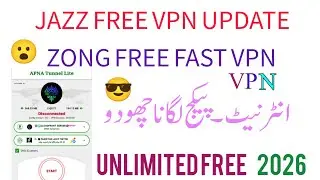 JAZZ FREE VPN ZONG FREE FAST VPN