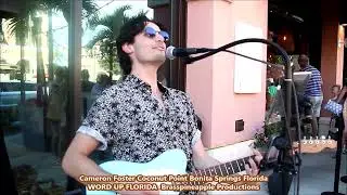 Cameron Foster Music VOCALIST & GUITAR ( COCONUT POINT Estero Florida )