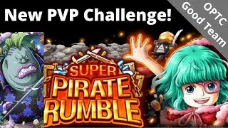 February 2023 PVP Challenge! Do these keep getting easier and easier? OPTC Pirate Rumble