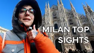 Exploring the Top Sights of Milan | Duomo, Art & Museums