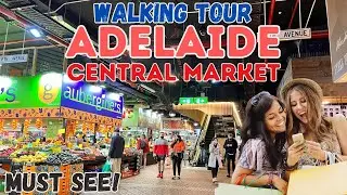 Exploring Adelaide's Central Market | Captivating Guided Walking Tour