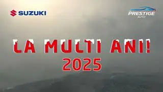 PrestigeAuto dealer Suzuki - La multi ani 2025!