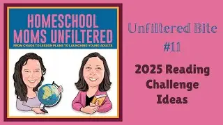 Unfiltered Bite #11: 2025 Reading Challenge Ideas