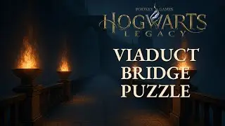 Hogwarts Legacy &ndash; Viaduct Bridge Puzzle Solution (Library Annex Collection Chests)