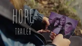 HOPE - Short Film | Official Trailer