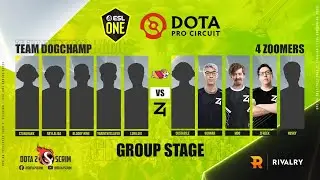 Team DogChamp vs 4 Zoomers - DPC NA 2021/22 Tour 2: Division I - Group Stage - B03