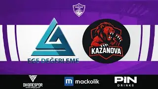 KAZANOVA - EGE DEĞERLEME I 19. SEZON FINAL FOUR FİNALİ