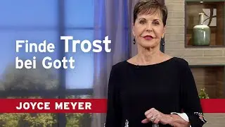 Trauer & Einsamkeit: Gott tr&ouml;stet &ndash; du kannst weitergehen &ndash; Joyce Meyer &ndash; Seelischen Schmerz heilen