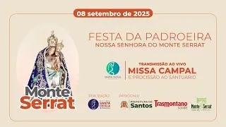 Missa Especial em louvor a N. S. Monte Serrat - 08/09/25